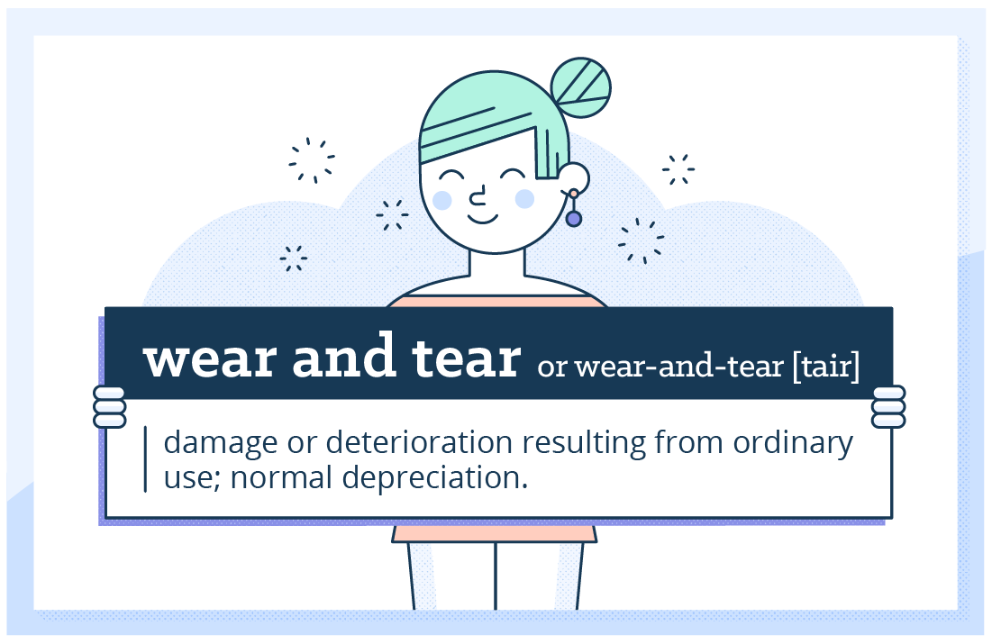 What Exactly is Normal Wear and Tear?