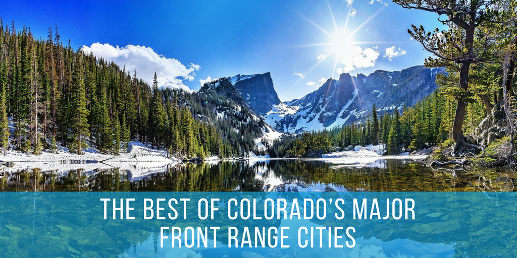 The Best Of Colorado's Major Front Range Cities