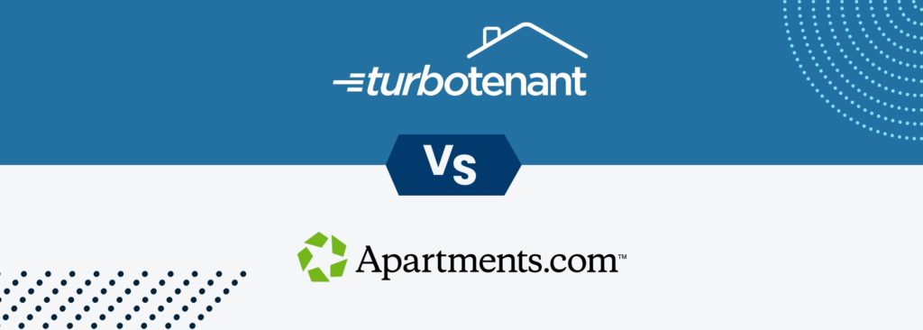 TurboTenant Vs. Apartments.com: Which Software Is Right For You?