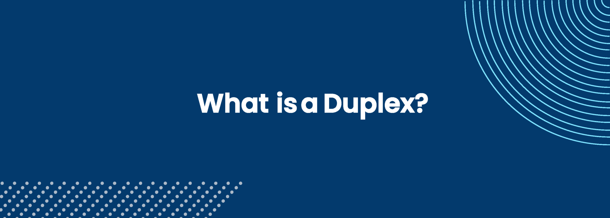 Duplex Definition | Landlord Glossary