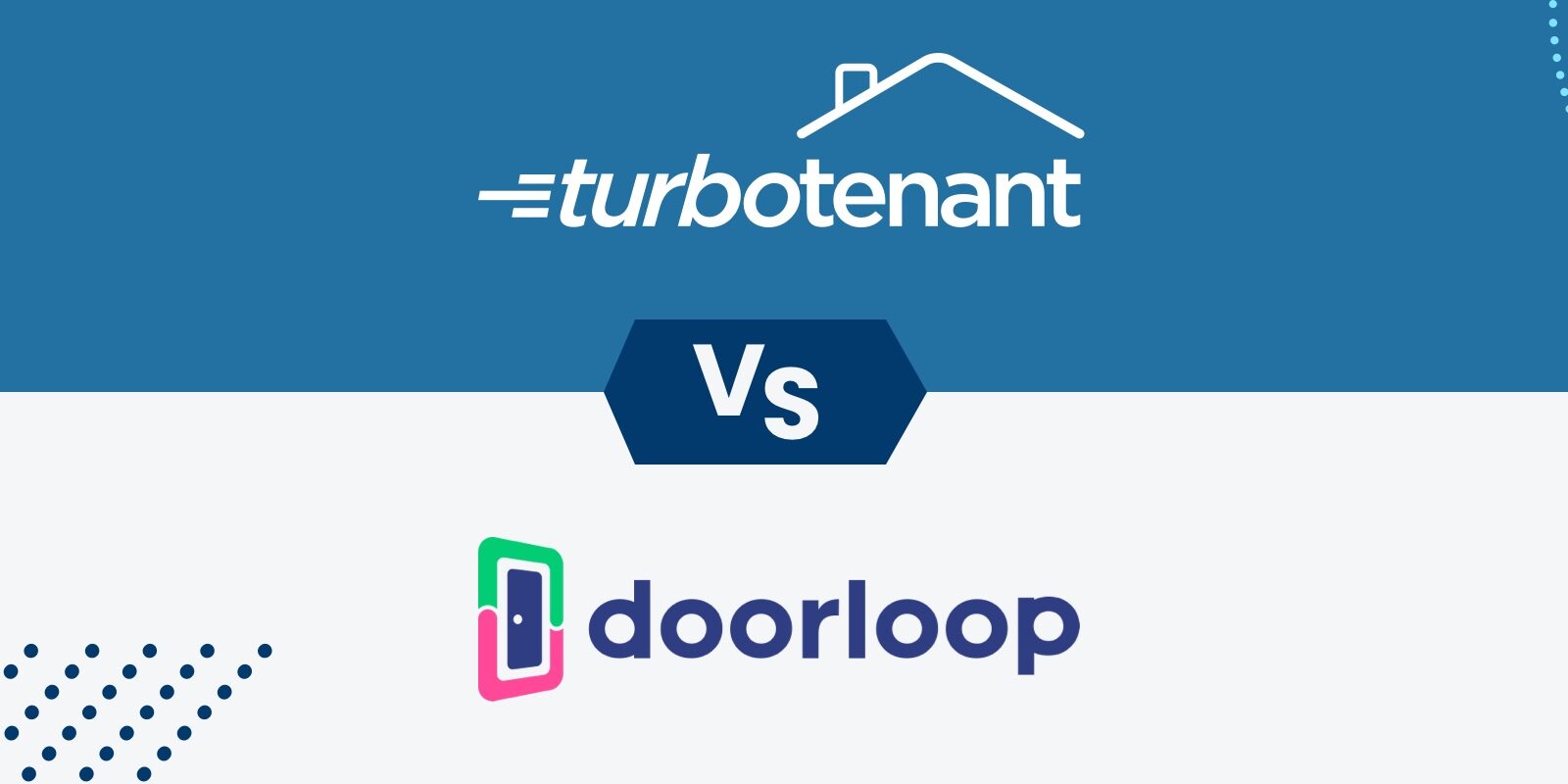 TurboTenant vs. DoorLoop: Which Landlord Software is Right for You?